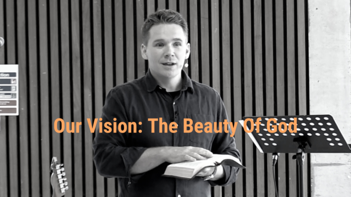 Our Vision: The Beauty of God